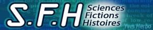 Les légendes de Saverne deviennent de l'Histoire? Yves Herbo, Sciences-Fictions-Histoires.