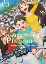 Le mystère des pingouins tome 3