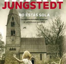 Libros de texto descargar libros electrónicos NO ESTAS SOLA de MARI JUNGSTEDT in Spanish 9788416087921 FB2 CHM