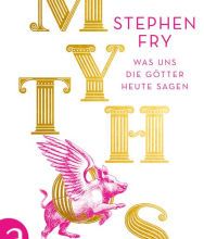 Online Read Ebook Mythos: Was uns die Götter heute sagen