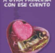 A OTRA PRINCESA CON ESE CUENTO leer epub gratis
