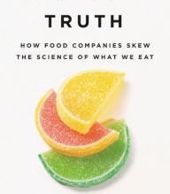 Download free textbook pdf Unsavory Truth: How Food Companies Skew the Science of What We Eat DJVU by Marion Nestle 9781541697119