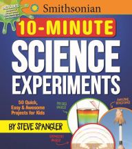 Books downloader for android Smithsonian 10-Minute Science Experiments: 50+ quick, easy and awesome projects for kids by Media Lab Books, Steve Spangler