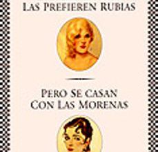Reservar google downloader gratis LOS CABALLEROS LAS PREFIEREN RUBIAS, PERO SE CASAN CON LAS MORENA S 9788483105740 ePub MOBI in Spanish