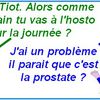 Peut-on rire de tout et de la prostate en ce mardi.
