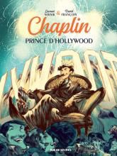 Chaplin tome 2- prince d'Hollywood 