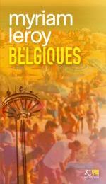 Belgiques, Myriam LEROY