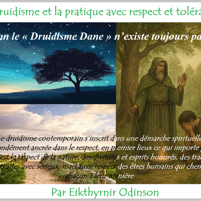 Le Druidisme et la pratique avec respect et tolérance :  Non le « Druidisme Dane » n’existe toujours pas !