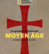 Téléchargement de google books sur ordinateur La grande histoire du Moyen Age  - Les hommes, les villes, les cartes par Gabriel Joseph-Dezaize
