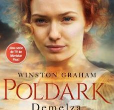 Descargando libros gratis para mi kindle DEMELZA (SERIE POLDARK # 2)