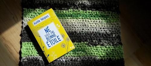 "Né sous une bonne étoile" d'Aurélie Valognes