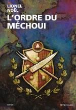 L'Ordre du Méchoui, Lionel NOEL
