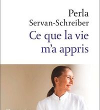 Forum ebooki télécharger Ce que la vie m'a appris DJVU 9782841101924 in French par Perla Servan-Schreiber