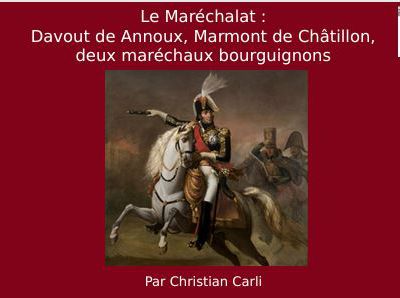 "Le Maréchalat du 1er Empire", une conférence de Christian Carli sur les maréchaux  Marmont et Davout