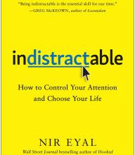 Books to download free for kindle Indistractable: How to Control Your Attention and Choose Your Life by Nir Eyal 9781948836531 English version