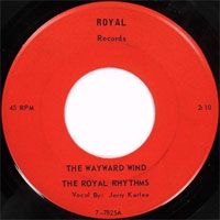 Jerry Kerlee & The Royal Rhythms  The Wayward Wind