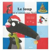 Le loup qui n'aimait pas Noël