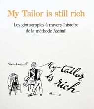 DOWNLOADS My Tailor is still rich  - Les glottotropies à travers l'histoire de la méthode Assimil