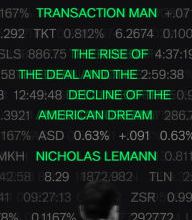 Epub ebooks download for free Transaction Man: The Rise of the Deal and the Decline of the American Dream English version