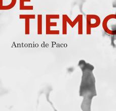 [Pdf/ePub/Mobi] FUERA DE TIEMPO - ANTONIO DE PACO descargar ebook gratis