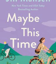 Free kindle books free download Maybe This Time 9781492689362 iBook DJVU English version by Jill Mansell
