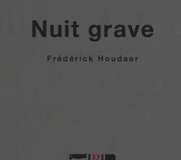 Nuit grave de Frédérick Houdaer en souscription