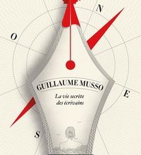 Téléchargez l'ebook à partir de google book en pdf La vie secrète des écrivains 9782702165485 (French Edition) FB2 par Guillaume Musso