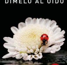 Descargar DIMELO AL OIDO NOE CASADO Gratis - EPUB, PDF y MOBI
