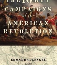 [PDF] The 10 Key Campaigns of the American Revolution by Edward G. Lengel