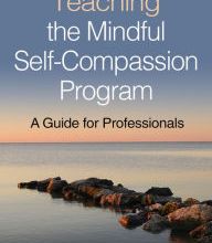 [download pdf] Teaching the Mindful Self-Compassion Program: A Guide for Professionals