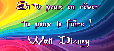 Si tu peux en rever, tu peux le faire