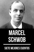 7 MEJORES CUENTOS DE MARCEL SCHWOB leer epub gratis