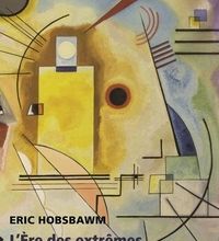 [PDF/Kindle] L'Ere des extrêmes  - Histoire du court XXe siècle (1914-1991) by Eric Hobsbawm