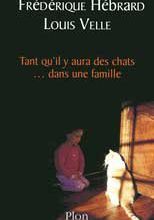 " Tant qu'il y aura des chats ............ "