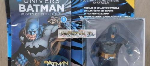 N° 1 Univers Batman bustes de collection - Test 
