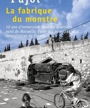 Gratuit pour télécharger des livres La fabrique du monstre in French 9782757863381  par Philippe Pujol