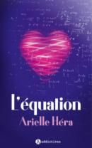 « L'équation » de Arielle Héra