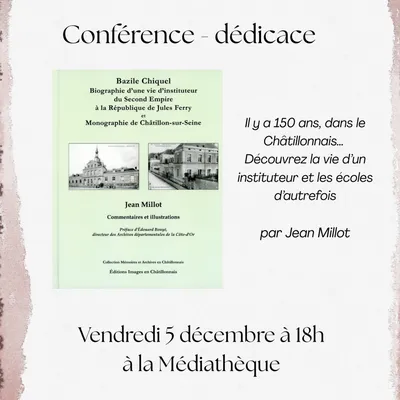 Jean Millot a proposé une conférence passionnante sur la vie d'un instituteur châtillonnais d'autrefois