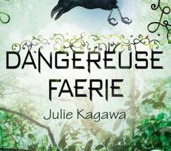Les Royaumes Invisibles 3,5 : Dangereuse Faerie (Summer's Crossing)