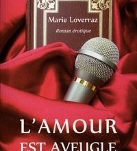 Read online: L'amour est aveugle  - Roman érotique