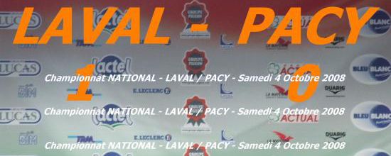 10e journée le 04 Octobre 2008 : LAVAL / PACY / (1 - 0)