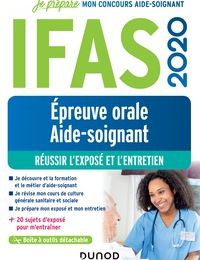 Download PDF IFAS 2020 - Epreuve orale aide-soignant  - Réussir l'exposé et l'entretien