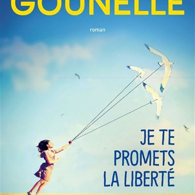 Je te promets la liberté - Laurent Gounelle