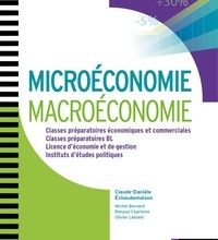 Amazon ebook téléchargements pour iphone Microéconomie et Macroéconomie  - Classes préparatoires économiques et commerciales, Classes préparatoires BL, Licence d'économie et de gestion, Instit
