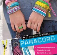 Libros gratis en línea para leer sin descargar 50 PROYECTOS DE NUDOS CON PARACORD: IDEAS MODERNAS Y PRÁCTICAS 9788498744484 de THADE PRECHT