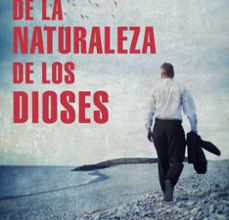 Libros completos gratis para descargar DE LA NATURALEZA DE LOS DIOSES de ANTONIO LOBO ANTUNES (Spanish Edition) 9788439735885