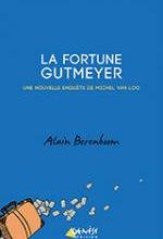 La fortune Gutmeyer, Alain BERENBOOM