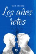 [ePub] LOS AÑOS ROTOS descargar gratis