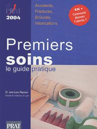 DOWNLOADS Premiers soins : le guide pratique  - Edition 2004