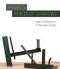 Free download ebooks on j2me Hegel's Realm of Shadows: Logic as Metaphysics in by Robert B. Pippin